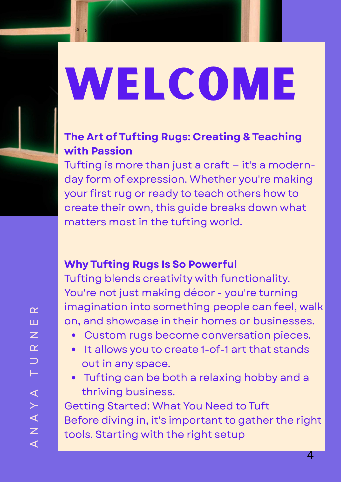 This is a TOUGH TUFTING Beginners Guide.